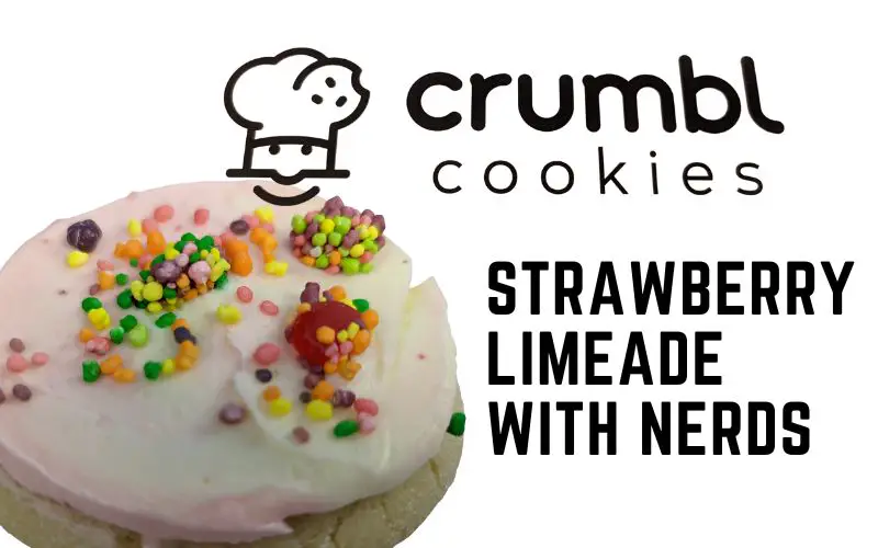 Crumbl cookies strawberry limeade with nerds featured image - banhmifresh.com